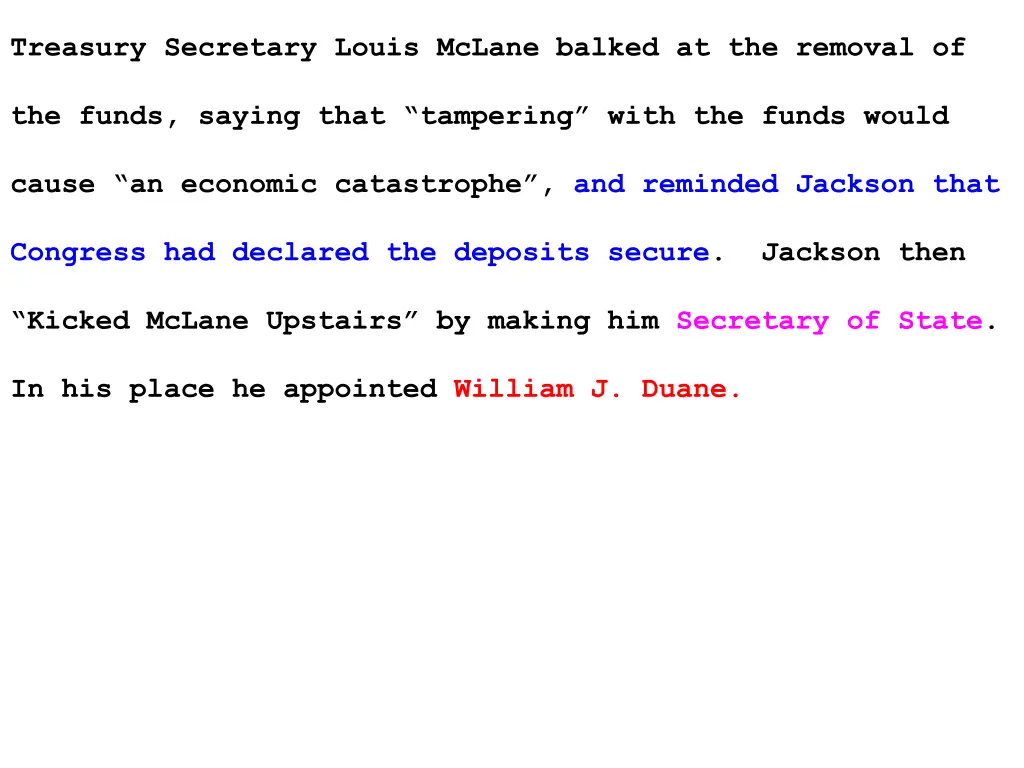 treasury secretary louis mclane balked