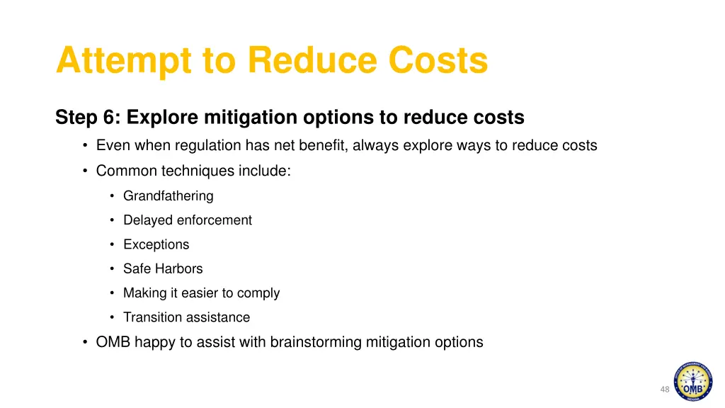 attempt to reduce costs