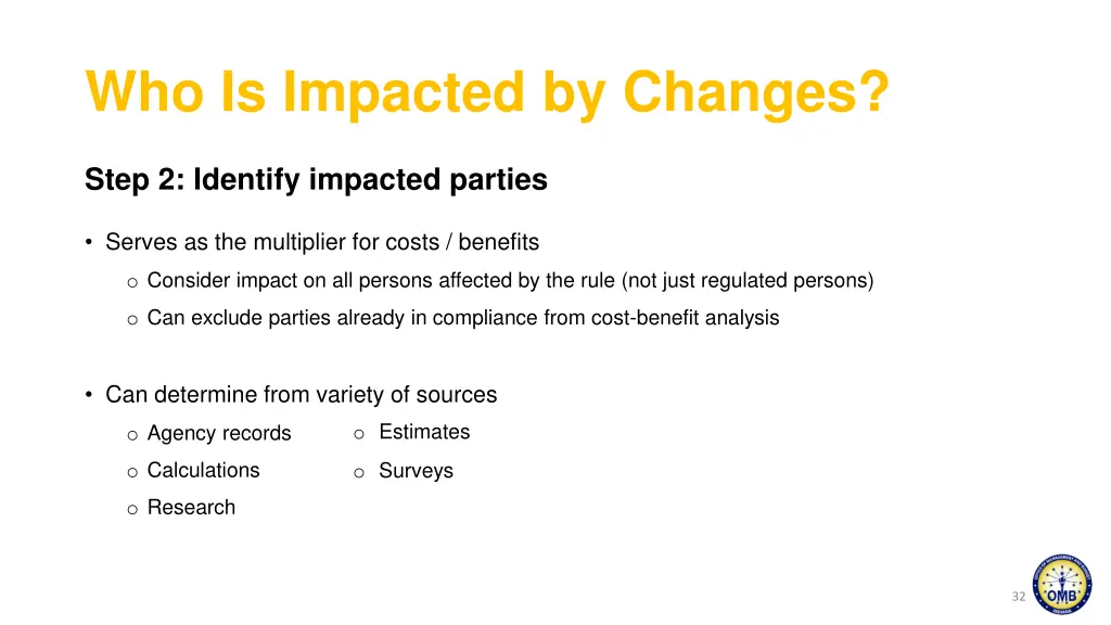 who is impacted by changes