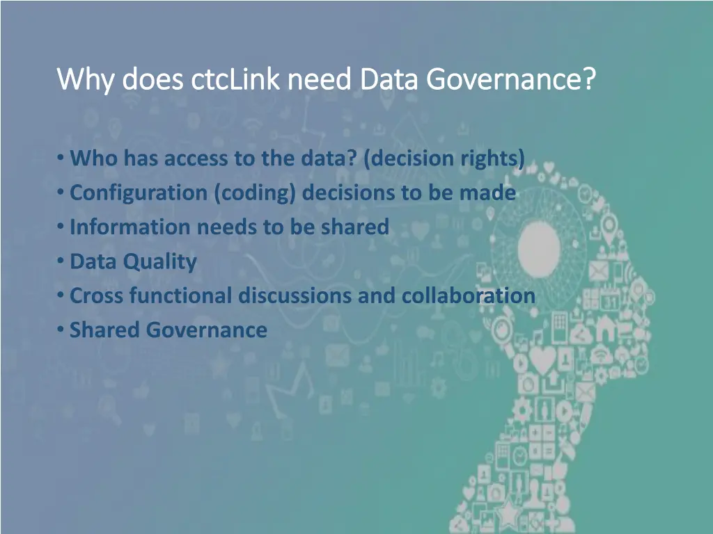 why does ctclink need data governance why does