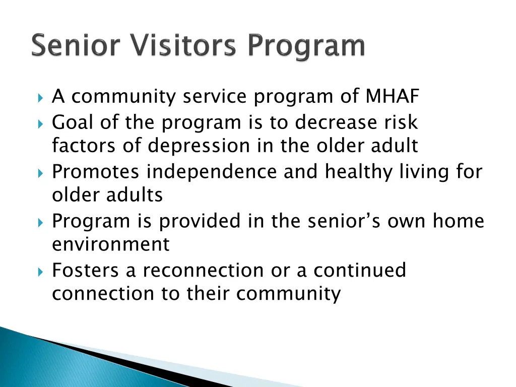 a community service program of mhaf goal