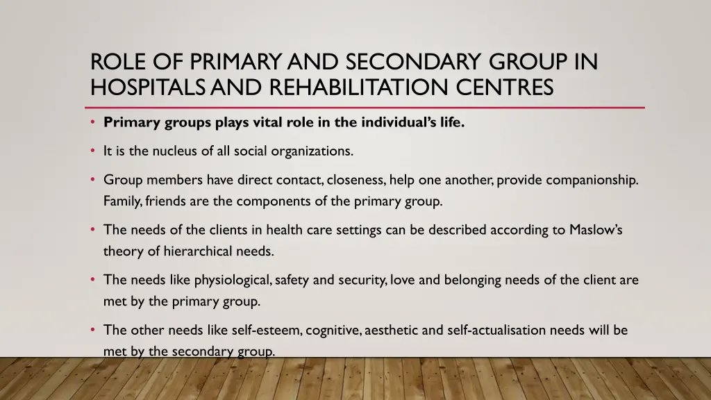 role of primary and secondary group in hospitals