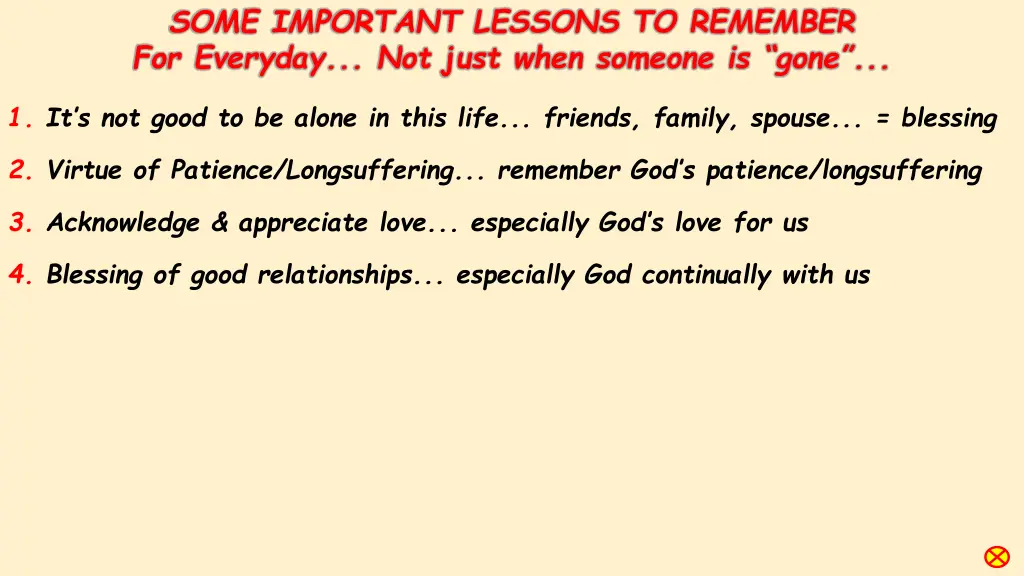 some important lessons to remember for everyday