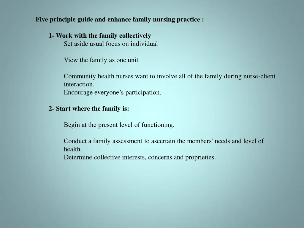 five principle guide and enhance family nursing