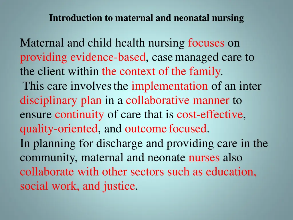 introduction to maternal and neonatal nursing 2