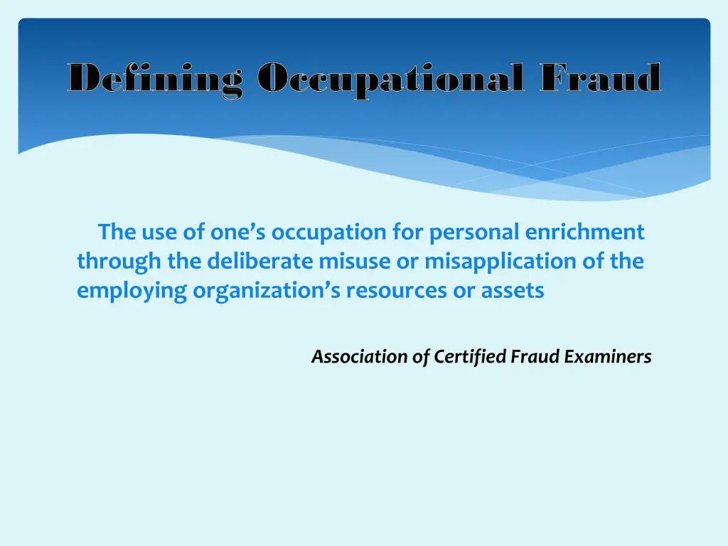 the use of one s occupation for personal