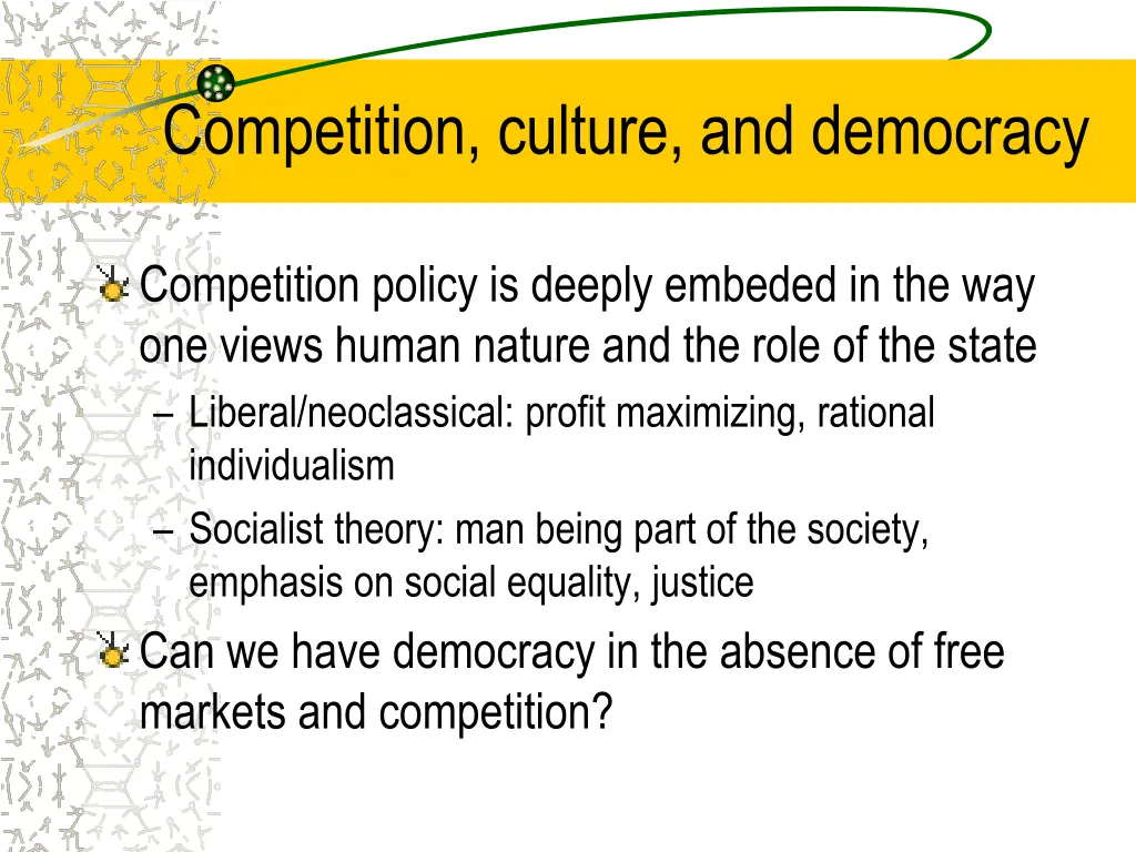 competition culture and democracy