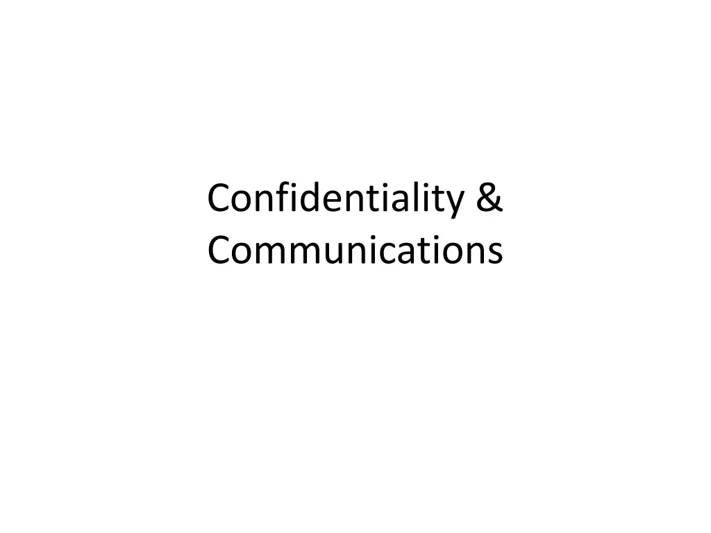 confidentiality communications