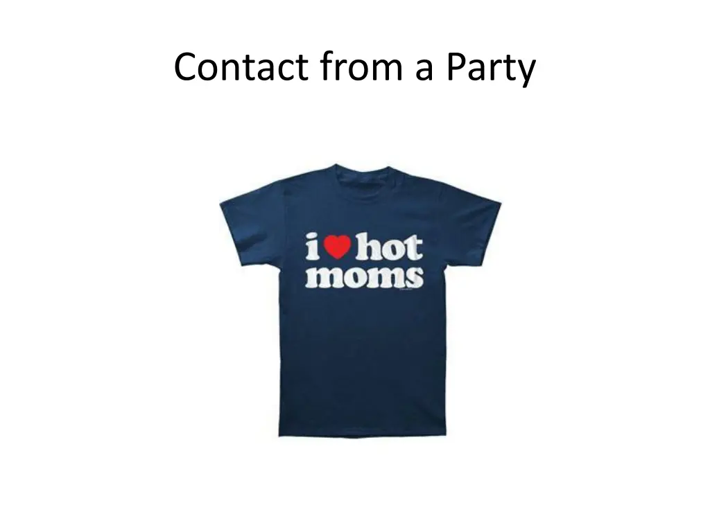 contact from a party