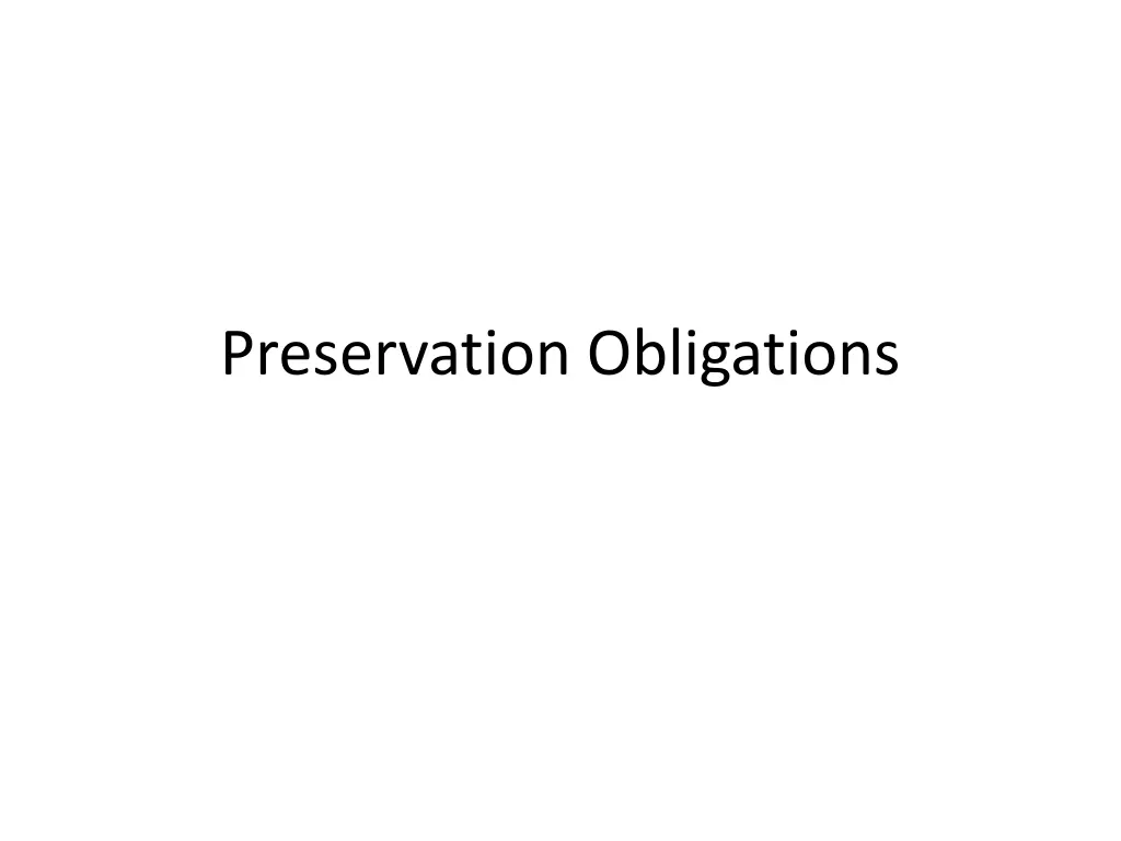 preservation obligations