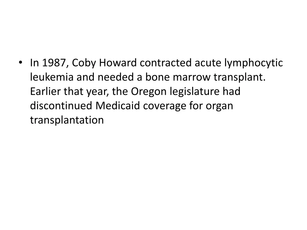 in 1987 coby howard contracted acute lymphocytic