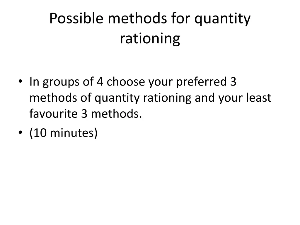 possible methods for quantity rationing
