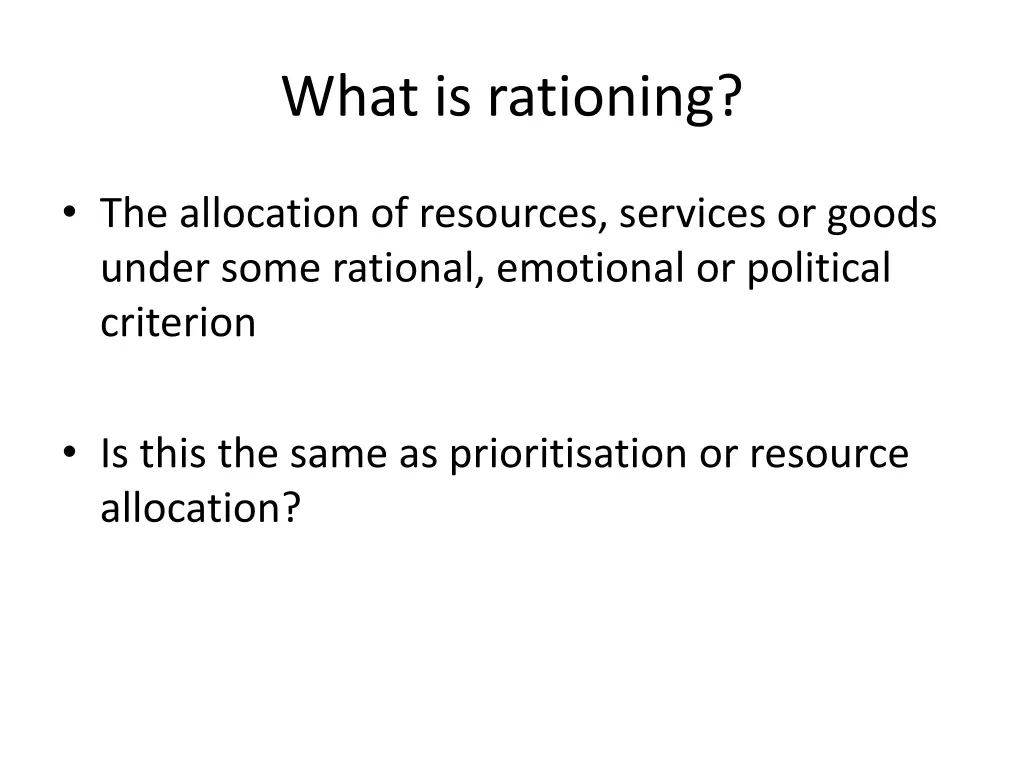 what is rationing