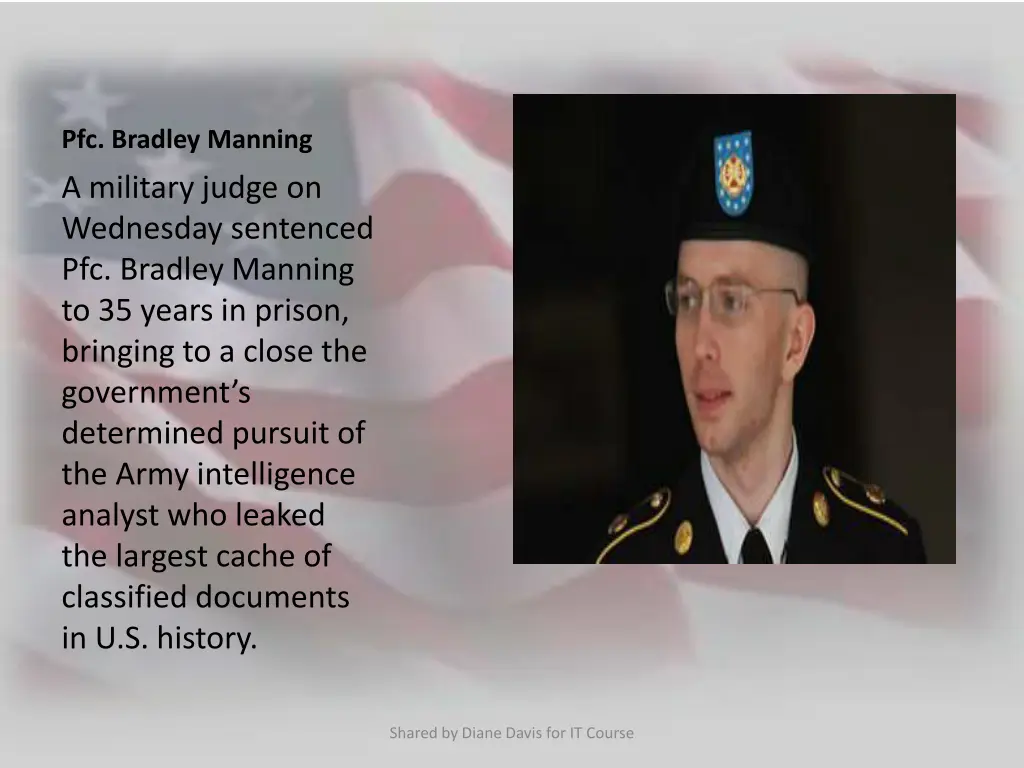 pfc bradley manning a military judge on wednesday