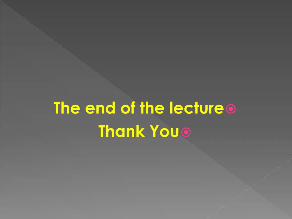the end of the lecture thank you