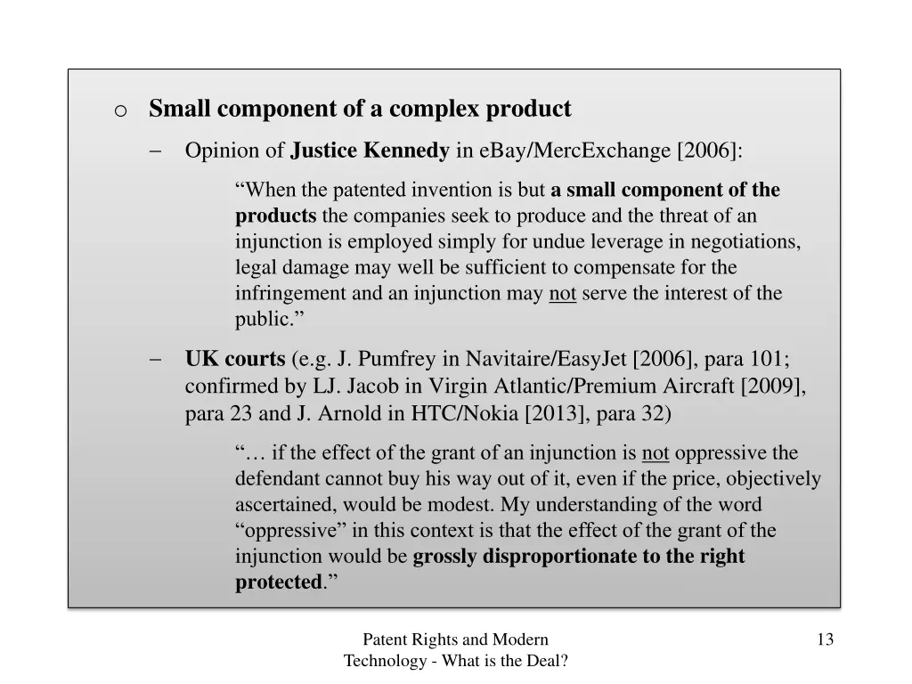 o small component of a complex product opinion