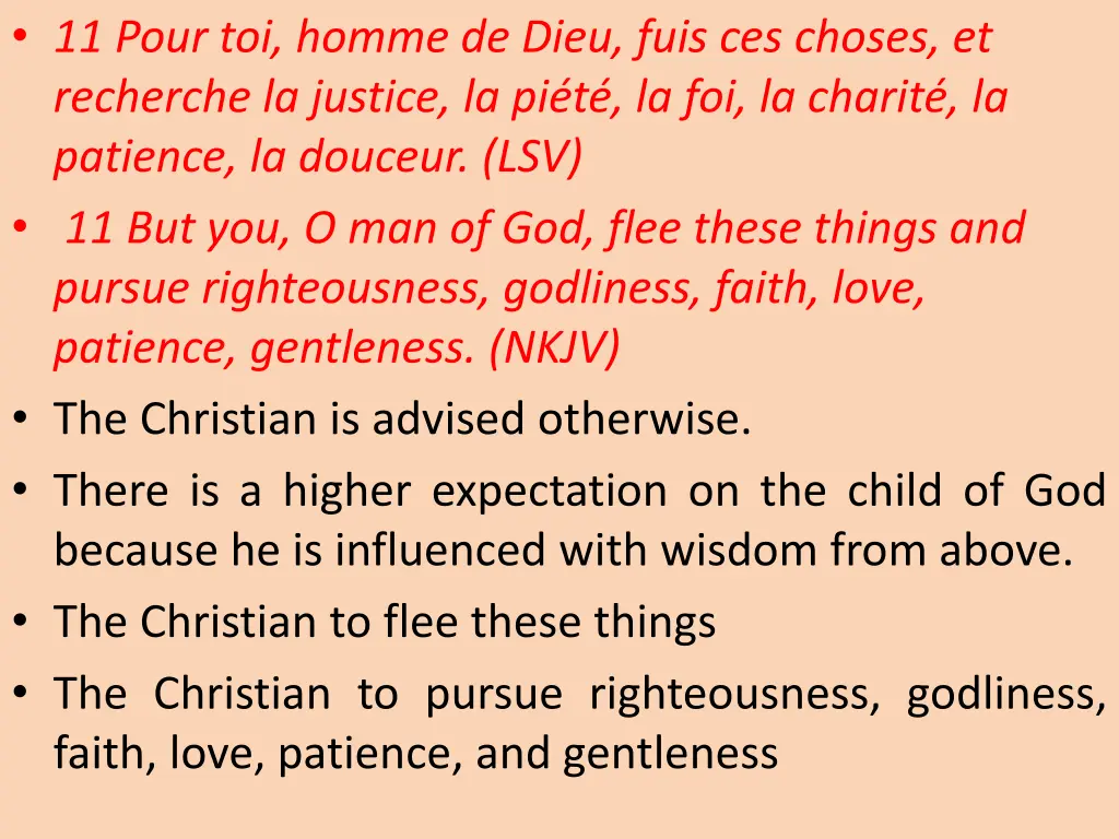 11 pour toi homme de dieu fuis ces choses