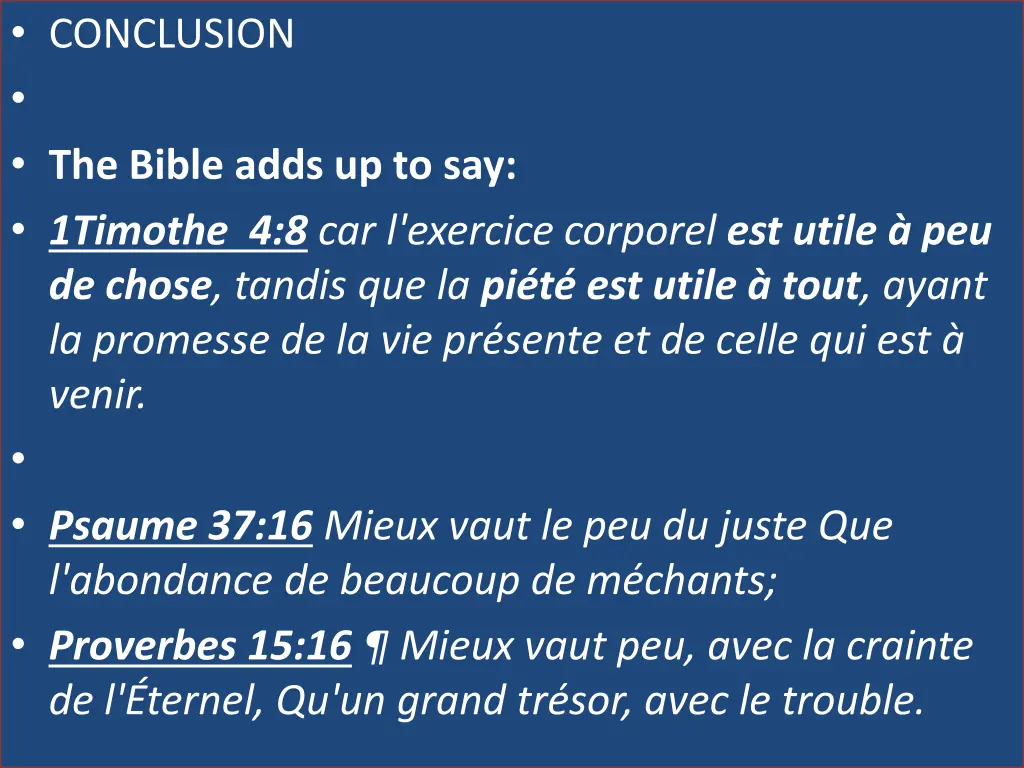 conclusion the bible adds up to say 1timothe