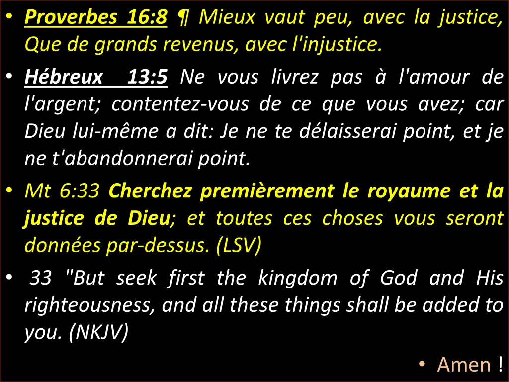 proverbes 16 8 mieux vaut peu avec la justice