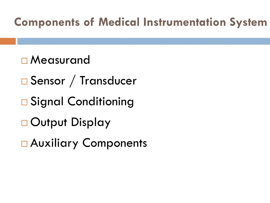 components of medical instrumentation system