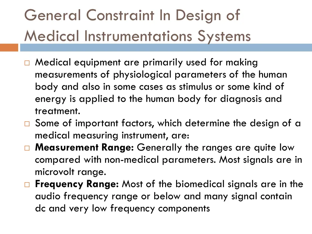 general constraint in design of medical