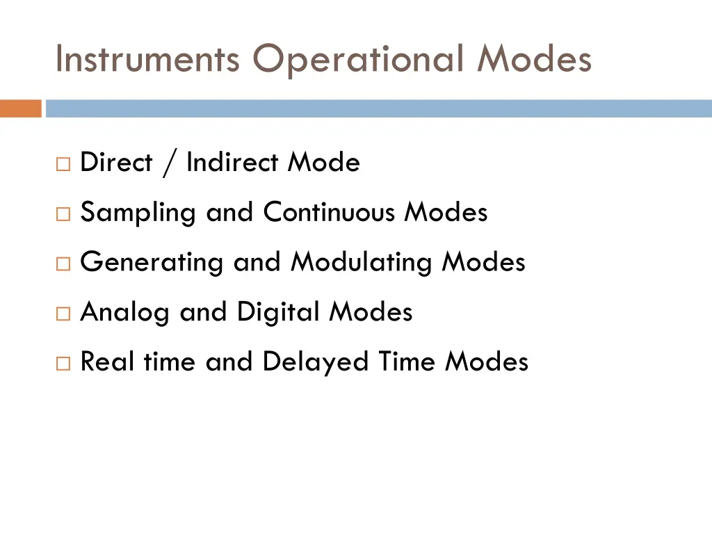 instruments operational modes
