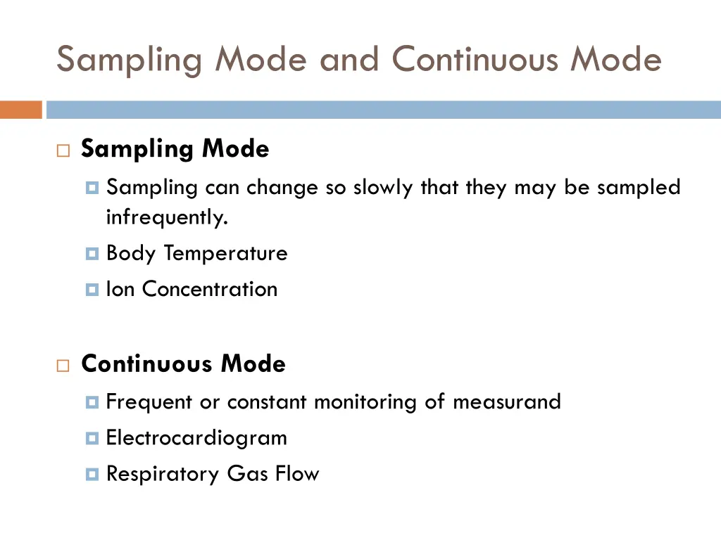 sampling mode and continuous mode