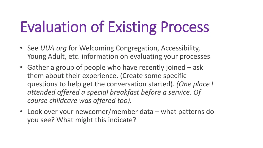 evaluation of existing process evaluation