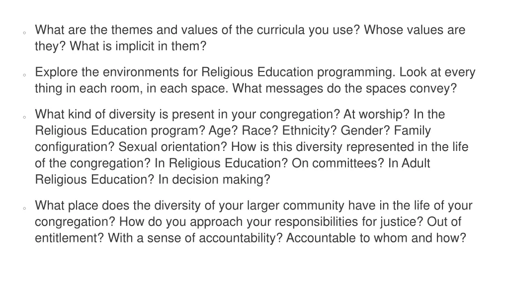 o what are the themes and values of the curricula