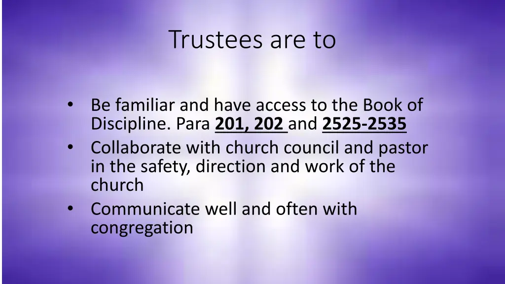 trustees are to 1