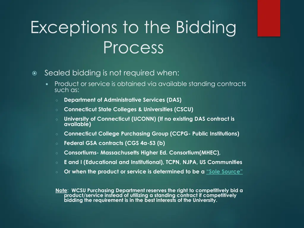 exceptions to the bidding process