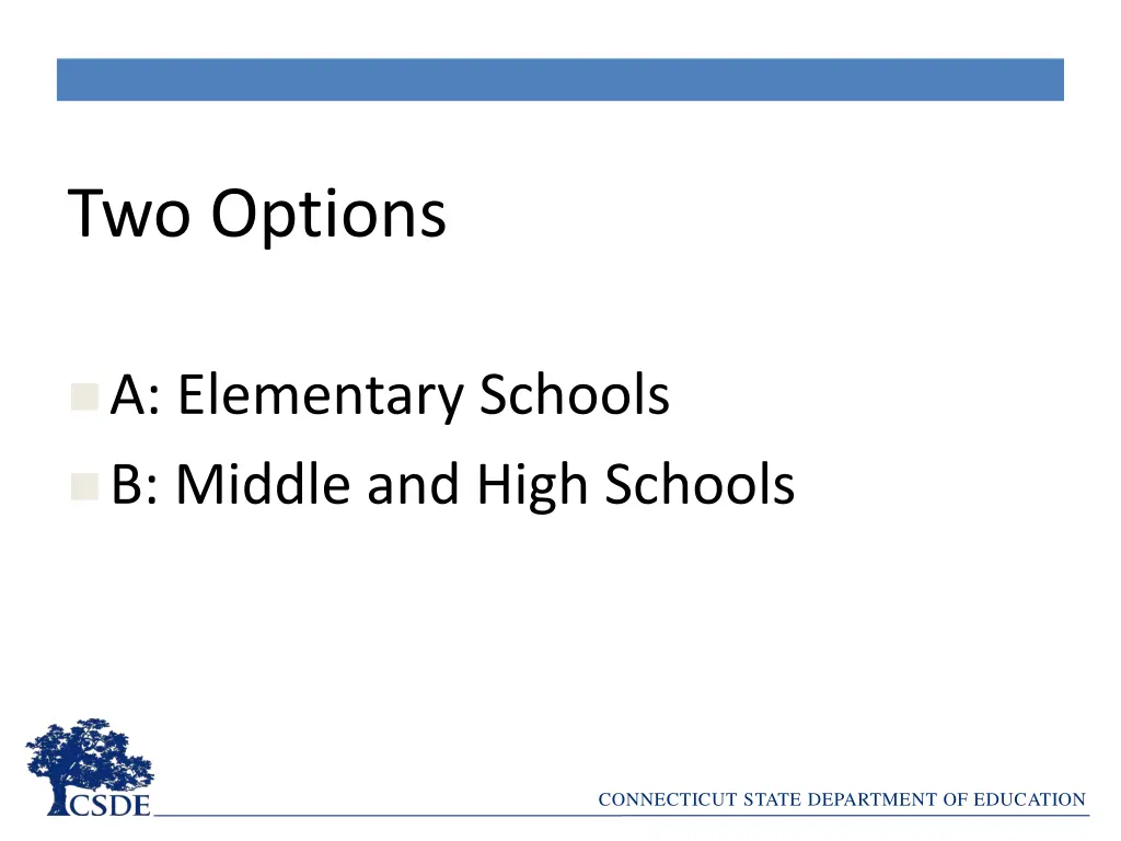two options