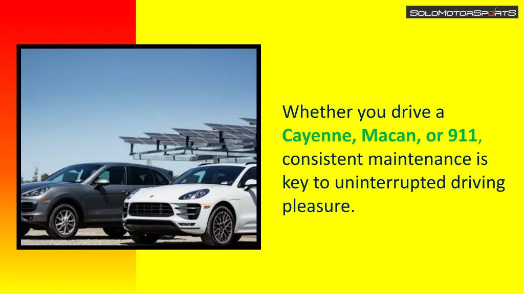 whether you drive a cayenne macan or 911