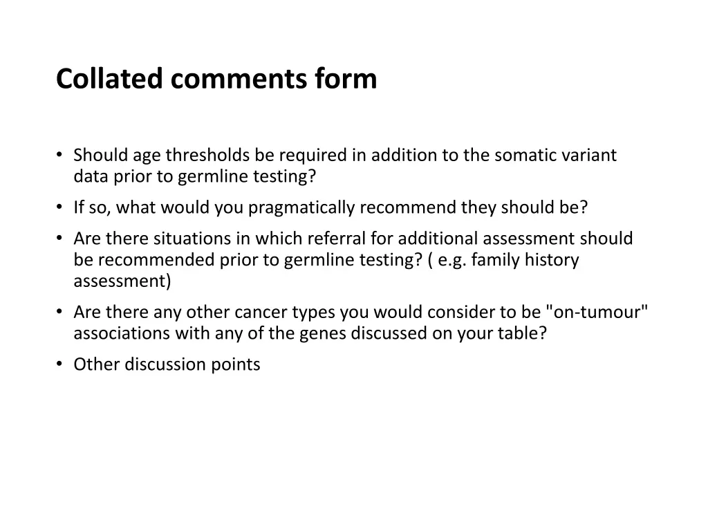 collated comments form