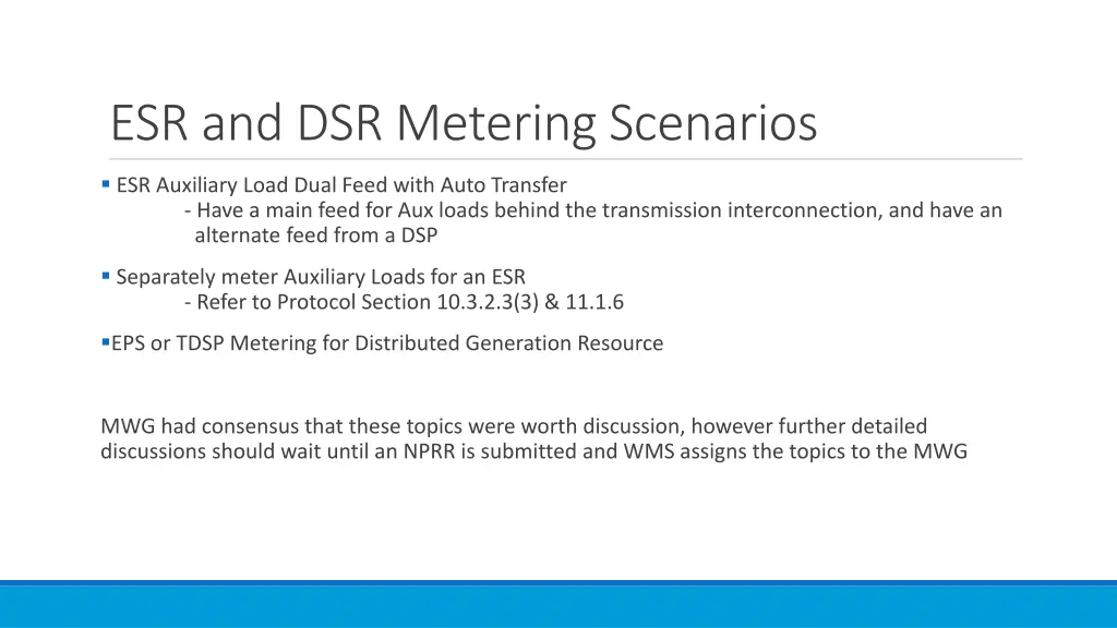 esr and dsr metering scenarios