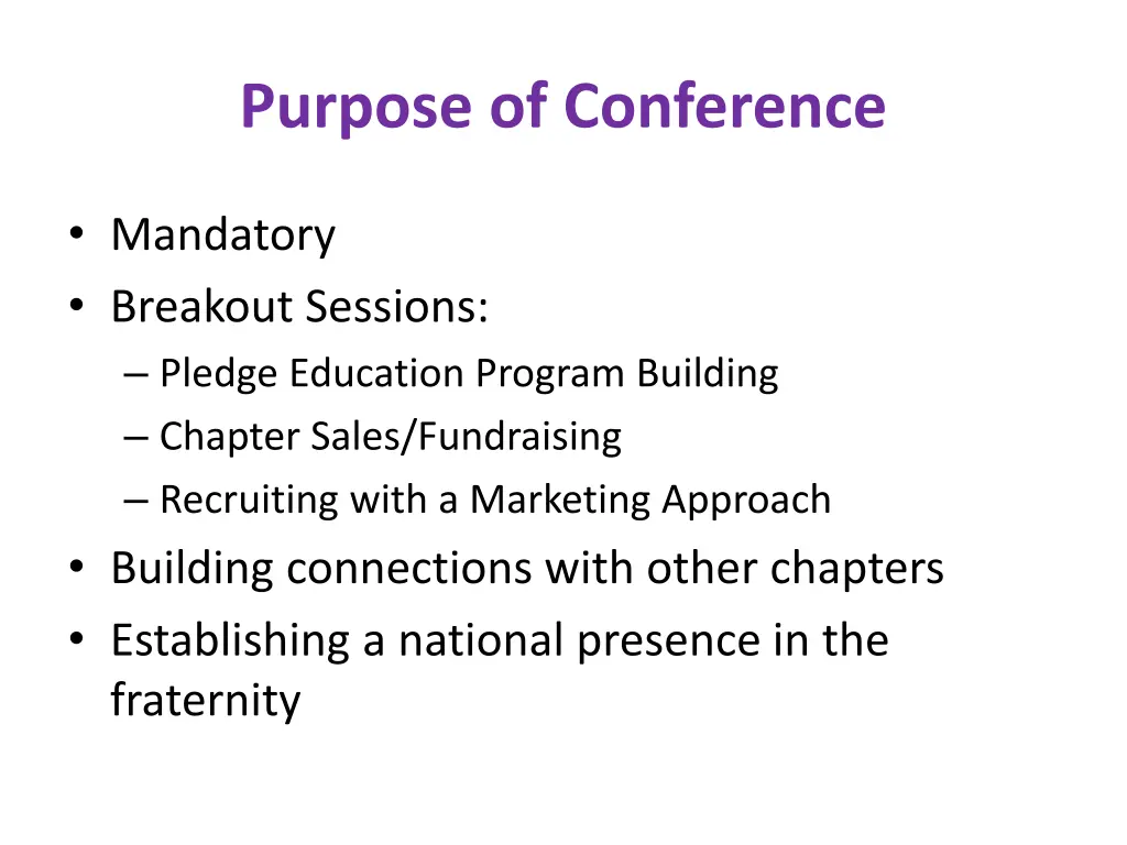 purpose of conference