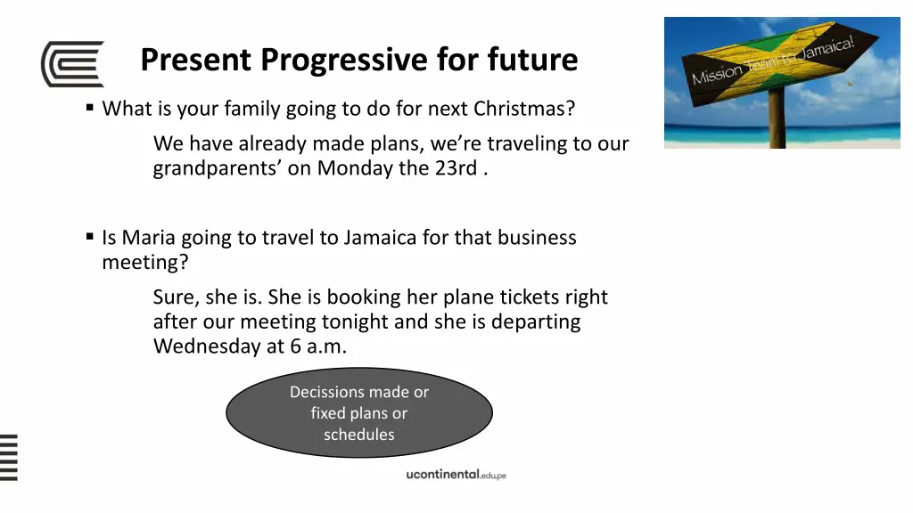 present progressive for future
