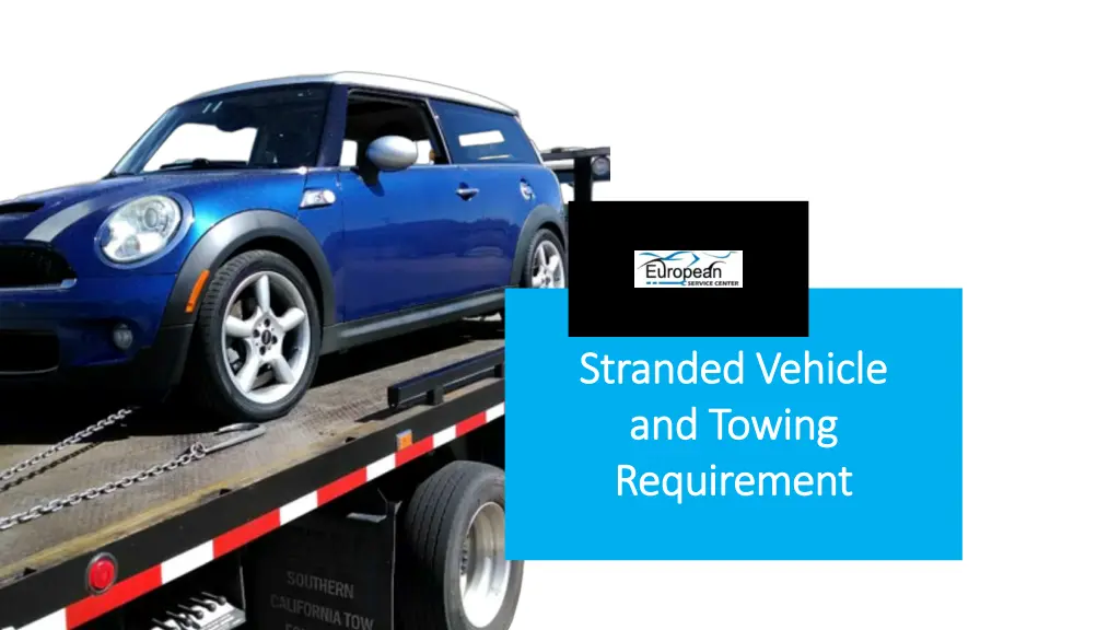 stranded vehicle stranded vehicle and towing