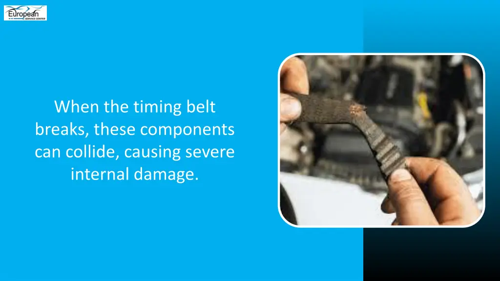 when the timing belt breaks these components
