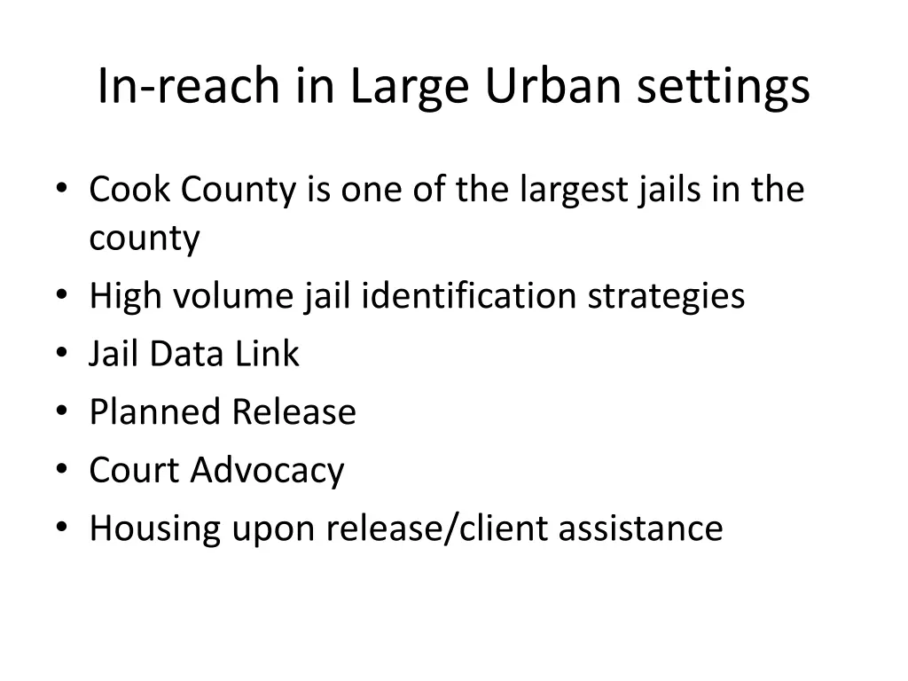 in reach in large urban settings
