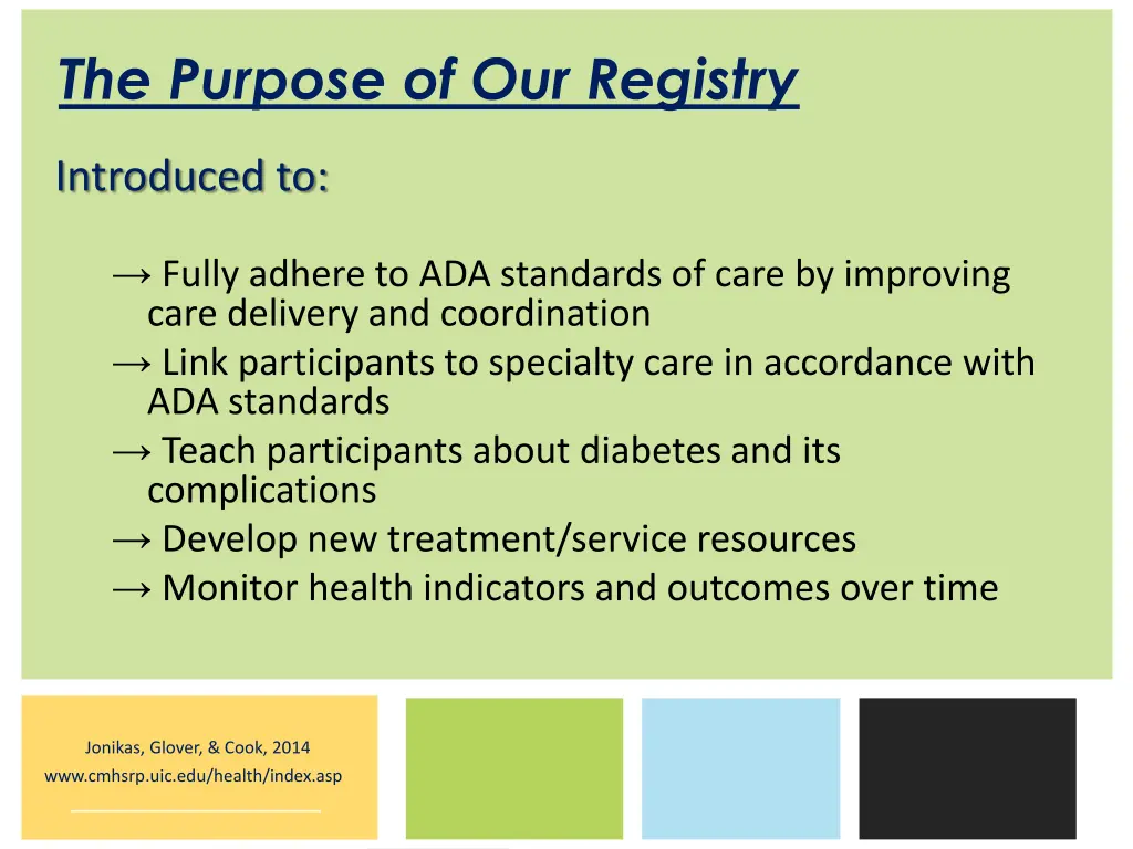the purpose of our registry