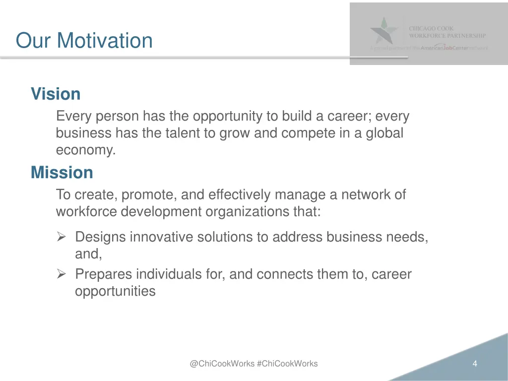 our motivation