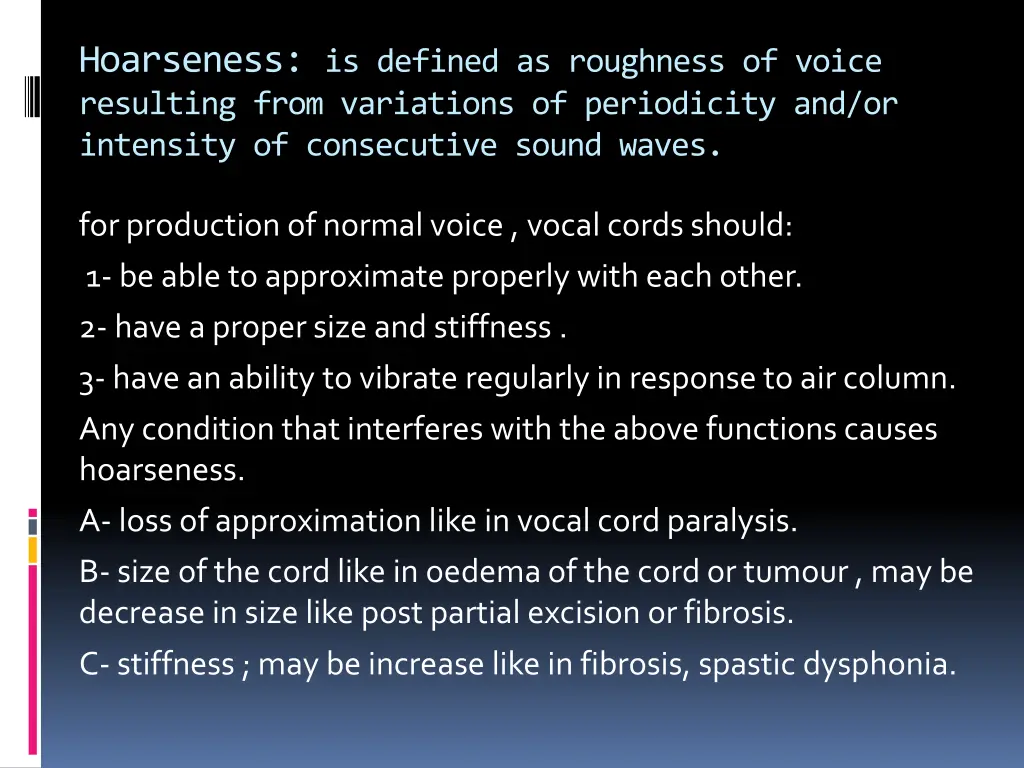 hoarseness is defined as roughness of voice