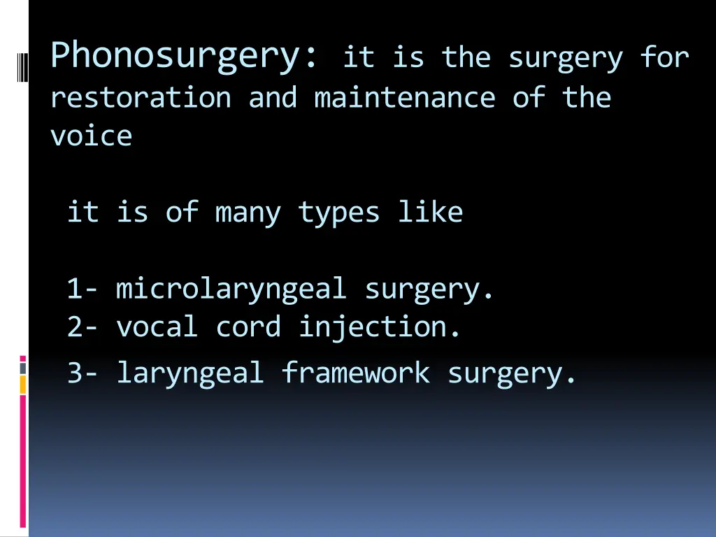 phonosurgery it is the surgery for restoration