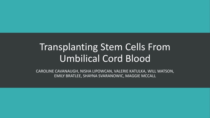 transplanting stem cells from umbilical cord blood