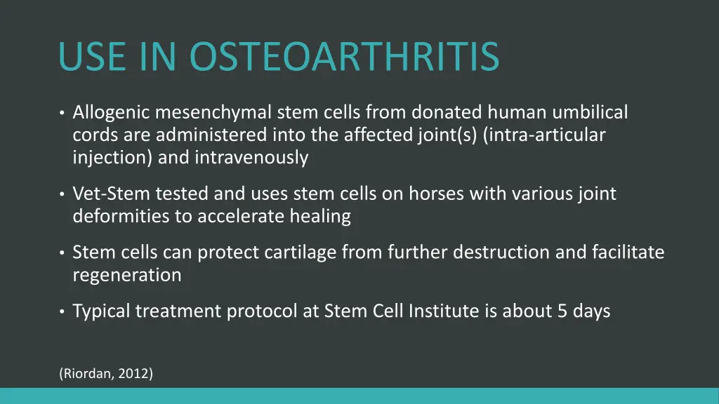 use in osteoarthritis