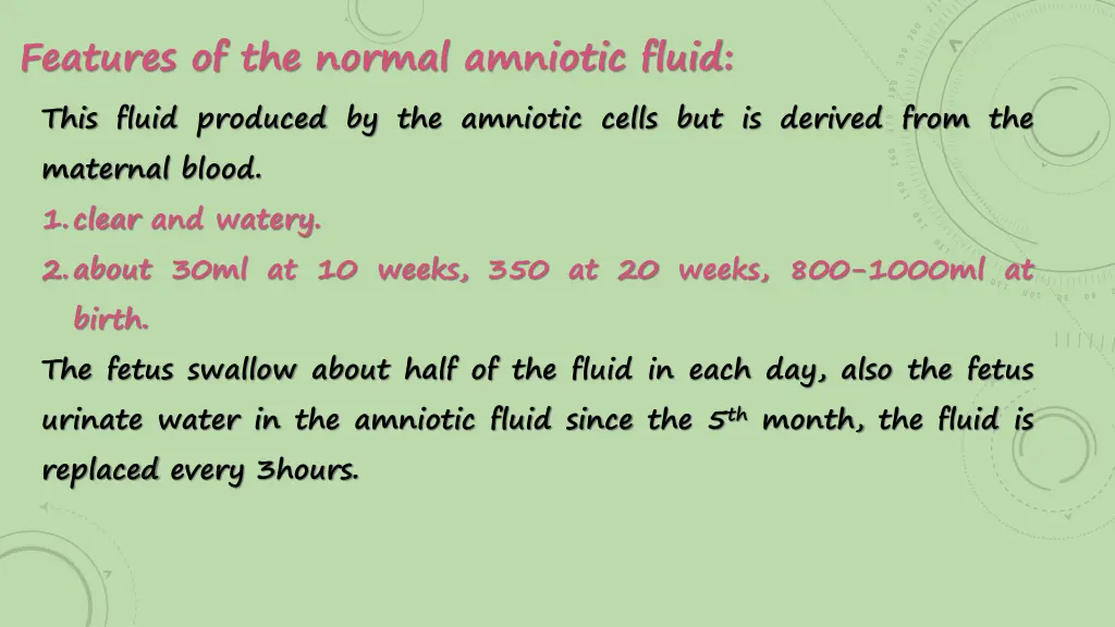 features of the normal amniotic fluid this fluid
