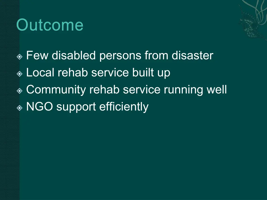 few disabled persons from disaster local rehab