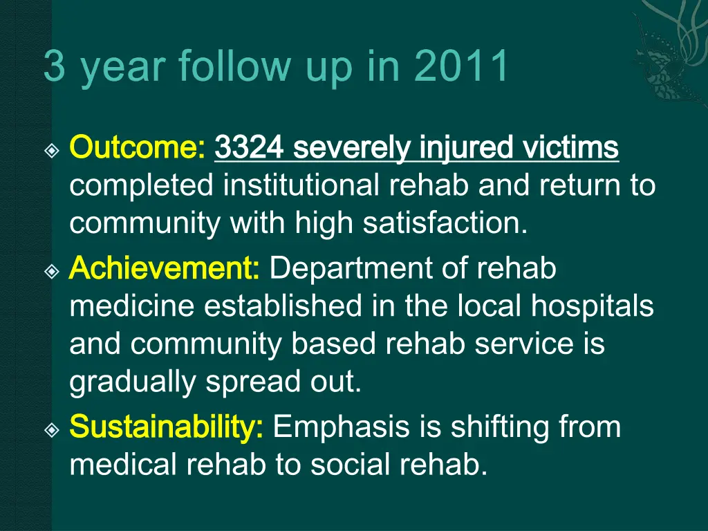 outcome outcome 3324 severely injured victims