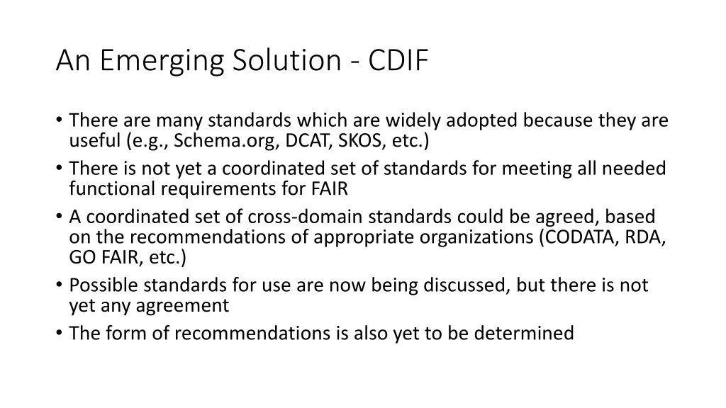 an emerging solution cdif